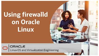 Introduction to using firewalld on Oracle Linux [upl. by Cressy]