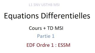 Equations Différentielles  Cours  TD MSI L1 SNV USTHB  Partie 1 [upl. by Odirfliw]