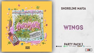 Shoreline Mafia  Wings Party Pack 2 [upl. by Ines]