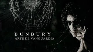 Bunbury  Arte de vanguardia Lyric Video Oficial [upl. by Wolk]