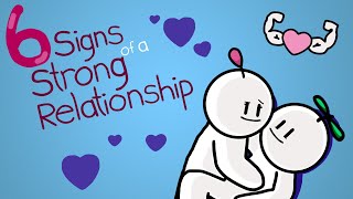 6 Signs of a Strong Relationship [upl. by Ayatnahs56]