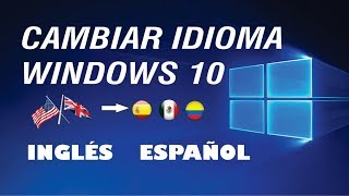 Cómo cambiar idioma Windows 10  super sencillo [upl. by Ahsinrat]