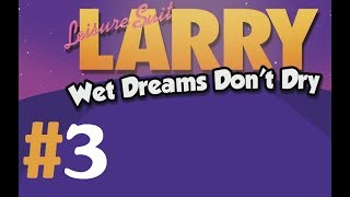 Leisure Suit Larry  Wet Dreams Dont Dry Walkthrough  Part 3 The Strip PC [upl. by Eiddam686]