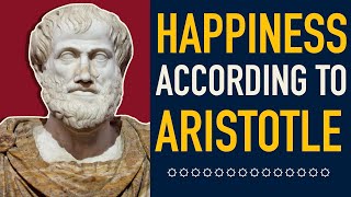 Aristotle How to Be Happy [upl. by Sarina]