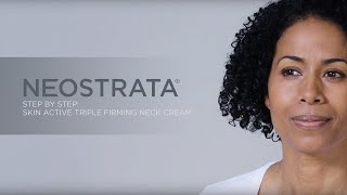 How To Apply Our Triple Firming Neck Cream  NEOSTRATA® [upl. by Bechler]