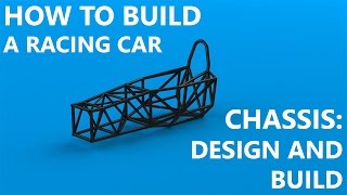 Chassis Part 1 Design and Frame Build [upl. by Weinshienk]