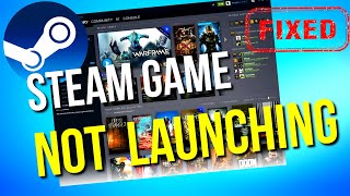 How to Fix Steam game not launching windows 10  Steam Game Not Opening problem solved 2021 [upl. by Mylan]