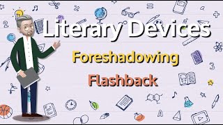 ESL  Literary Devices Foreshadowing and Flashback [upl. by Hpejsoj262]