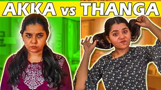 Akka VS Thangachi  Younger Sister Vs Elder Sister Kodumaigal  Tamil comedy video  Simply Sruthi [upl. by Ramaj]