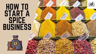 How to Start a Spice Business From Home  Starting a Spice Company amp Shop [upl. by Suiddaht]