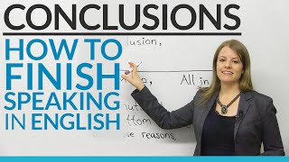 CONCLUSIONS – How to finish speaking in English [upl. by Cyrano]