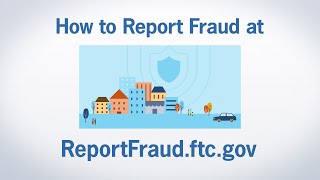 How to Report Fraud at ReportFraudftcgov  Federal Trade Commission [upl. by Alyce]