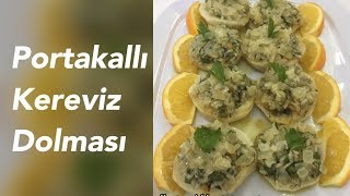 PORTAKALLI KEREVİZ DOLMASI [upl. by Murrell]