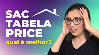 SAC X Tabela PRICE  Qual é a melhor amortização [upl. by Keli]