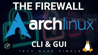 Arch Linux The Firewall [upl. by Rome395]