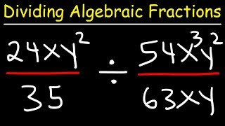 Dividing Algebraic Fractions [upl. by Ryder]