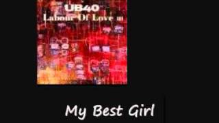 UB40 My Best Girl Labour Of Love 3 [upl. by Hacker]