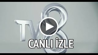 TV8 CANLI YAYIN İZLE HD [upl. by Haveman]