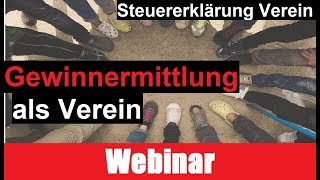 Gewinnermittlung Verein Kurzvortrag  Steuererklärung Verein  Erklärung  Beispiele [upl. by Adalai]