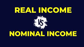 Real income and Nominal income II Real Income vs Nominal income [upl. by Seton322]