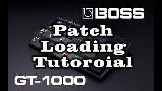 Boss GT1000 Patch Loading Tutorial  by Glenn Delaune [upl. by Noiztneb]