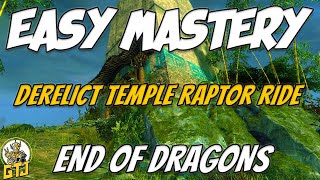 Easy GW2 End Of Dragons Mastery Point  Derelict Temple Raptor Ride [upl. by Alyel]