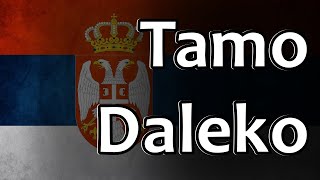 Serbian Folk Song  Tamo Daleko [upl. by Charin475]