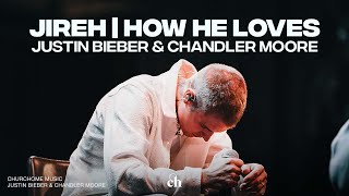 JUSTIN BIEBER AND CHANDLER MOORE PERFORMANCE  Jireh You Are Enough  How He Loves  INSPIRING [upl. by Filberto]