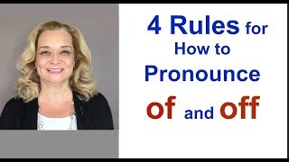 4 Rules for How to Pronounce quotOFquot and quotOFFquot [upl. by Nahtiek]