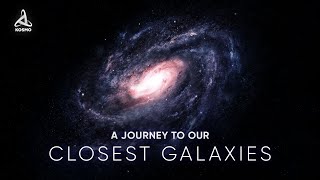 A Journey to our Closest Galaxies [upl. by Randell]