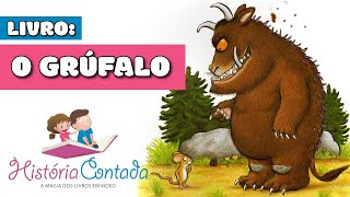 O GRÚFALO  Assista a FAMOSA História Infantil Contada deste amável monstro [upl. by Helli]