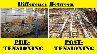 Pre Tensioning VS Post Tensioning [upl. by Niajneb]