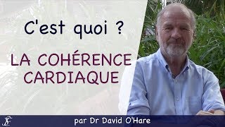 La cohérence cardiaque par Dr David OHare [upl. by Nosde]