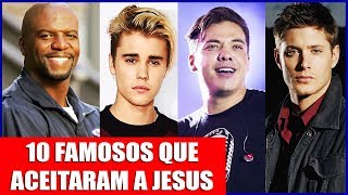 10 FAMOSOS QUE ACEITARAM JESUS E MUDARAM DE VIDA [upl. by Battista]