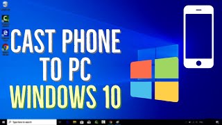 How to Cast Phone to Windows 10 PC [upl. by Arahset515]