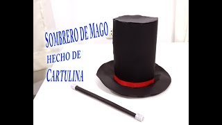 COMO HACER UN SOMBRERO DE MAGO CON CARTULINA 🎩 [upl. by Figueroa]