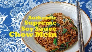 How to Make Authentic Cantonese Chow Mein 豉油皇炒面 [upl. by Eisnyl587]