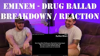 BREAKDOWN  REACTION Eminem  Drug Ballad [upl. by Linell76]