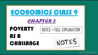 Poverty as a Challenge Economics Class 9 Notes  Full Explanation  Chapter 3 Class 9 EcoNotes [upl. by Aed683]