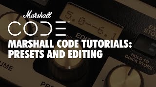 CODE Tutorials  Presets amp Editing  Marshall [upl. by Rorie]