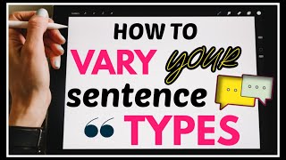 How To Vary Your Sentence Types [upl. by Ojytteb]