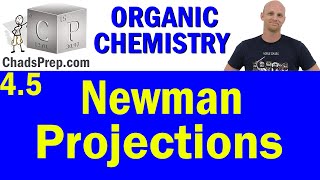 45 Newman Projections  Organic Chemistry [upl. by Schmidt606]