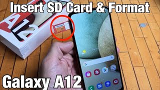 Galaxy A12 How to Insert SD Card amp Format [upl. by Antonetta461]