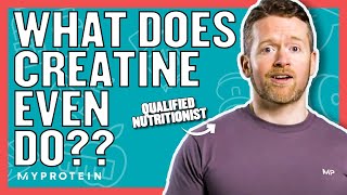 What Does Creatine Do  Nutritionist Explains  Myprotein [upl. by Uball853]