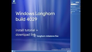 Windows Longhorn Build 4029 Install Tutorial  Download Link [upl. by Yromas]