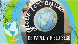 Como hacer un Globo Terráqueo  Tutorial [upl. by Rellim363]