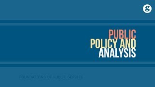 Public Policy and Analysis [upl. by Eniamerej114]