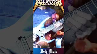 KILLSWITCH ENGAGE  Holy Diver Solo [upl. by Wassyngton739]