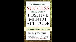 Success Through A Positive Mental Attitude  2  W Clement Stone Napoleon Hill [upl. by Apollus]