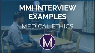 MMI Interview Examples  Medical Ethics  Medic Mind [upl. by Dreyer]